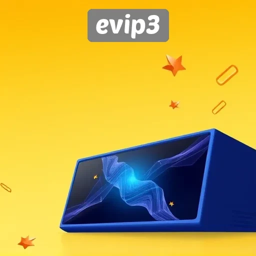 Keunggulan dan Fitur Menarik di Evip3